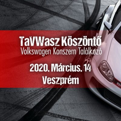TaVWasz Köszöntő Volkswagen Konszern Találkozó Veszprém