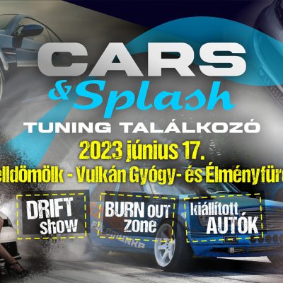 Cars & Splash – Tuning Találkozó