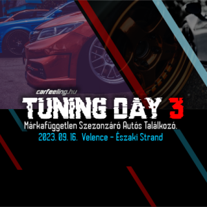 TUNING DAY 3 – Márkafüggetlen szezonzáró autós találkozó