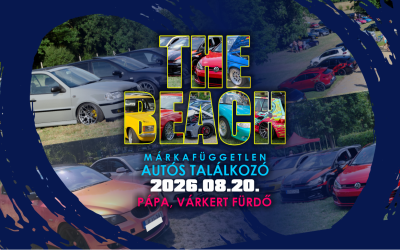 THE BEACH 2026 – Márkafüggetlen Autós Találkozó